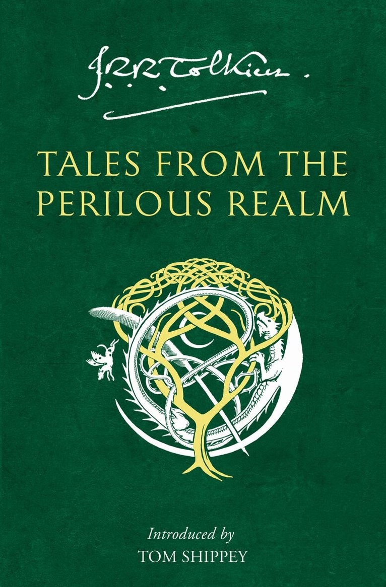J. R. R. Tolkien - Tales from the Perilous Realm, E-bok