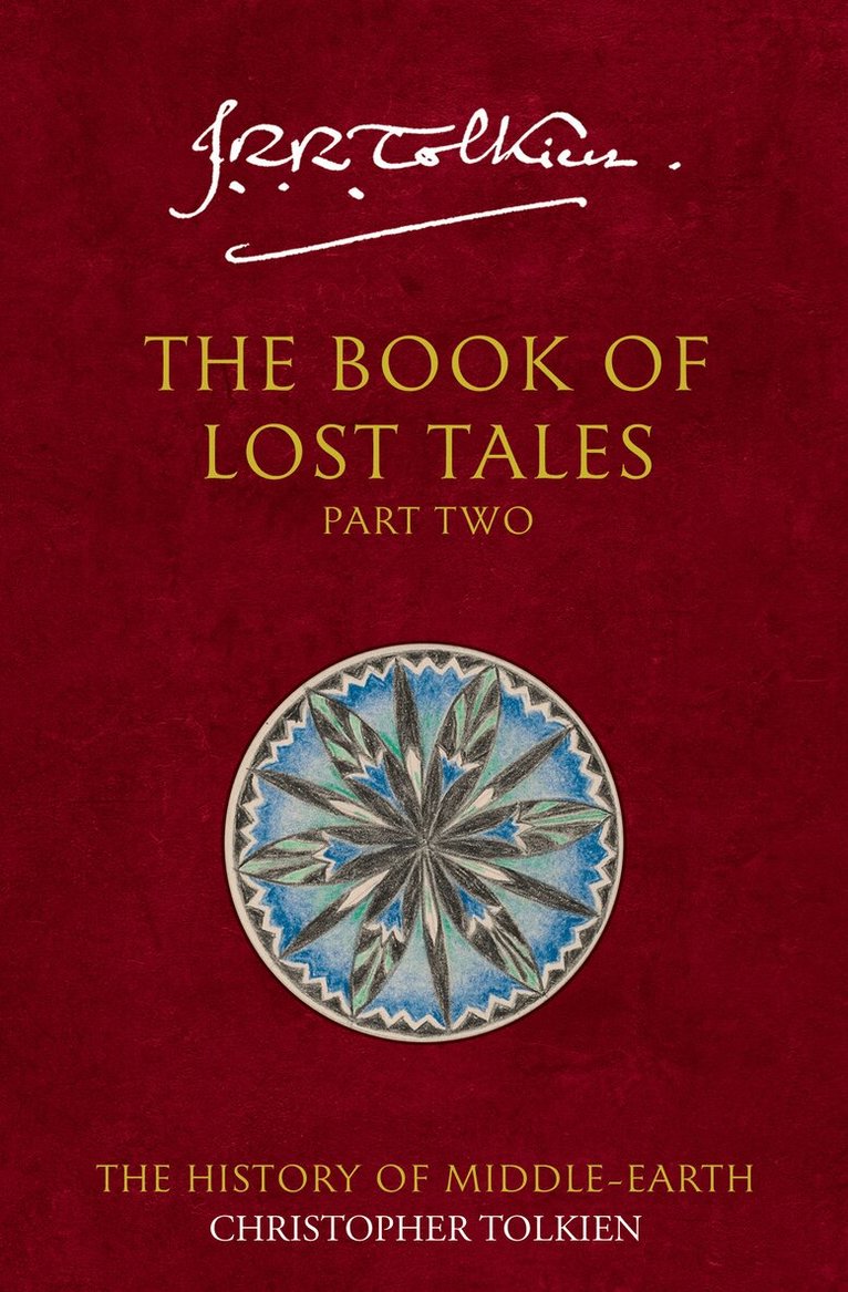 Christopher Tolkien - Book of Lost Tales 2, E-bok