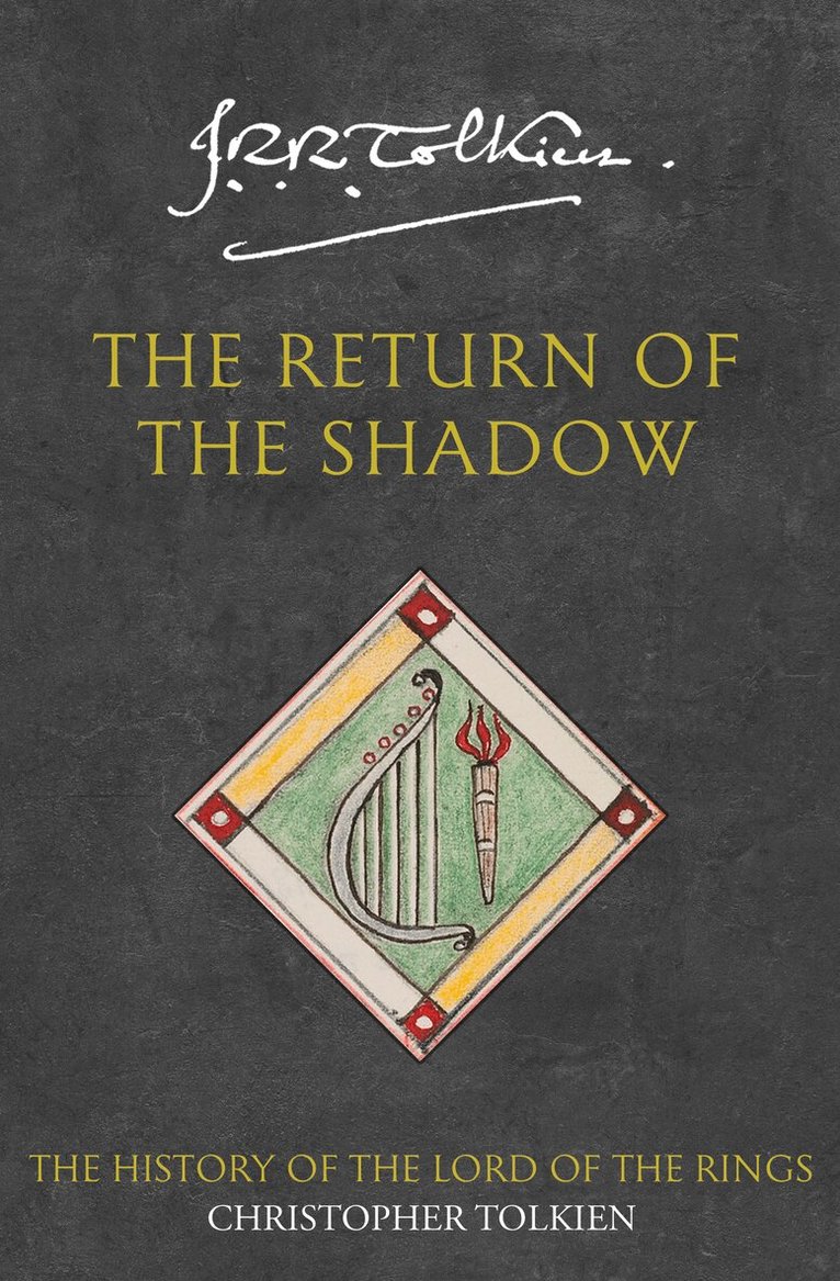 Christopher Tolkien - Return of the Shadow, E-bok