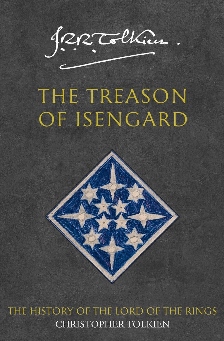 Christopher Tolkien - Treason of Isengard, E-bok