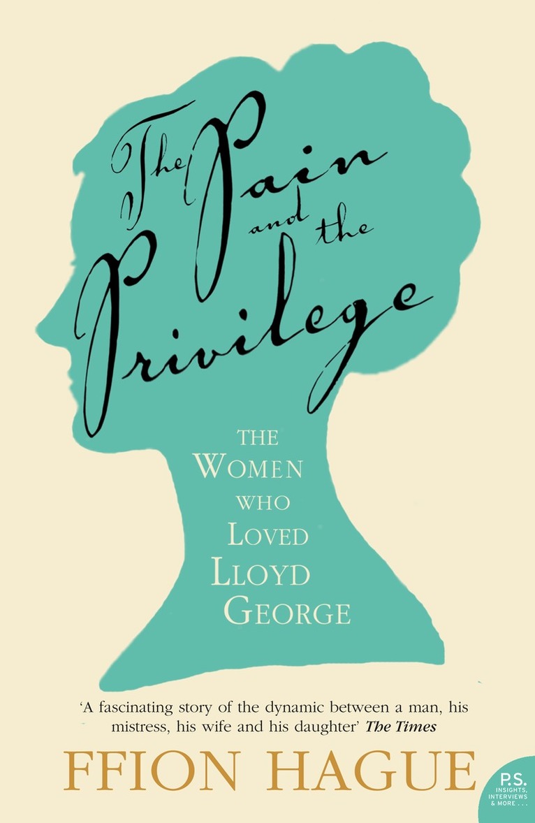 Ffion Hague - Pain and the Privilege, E-bok
