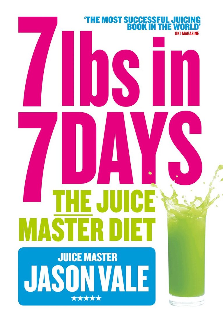Jason Vale - 7lbs in 7 Days Super Juice Diet, E-bok