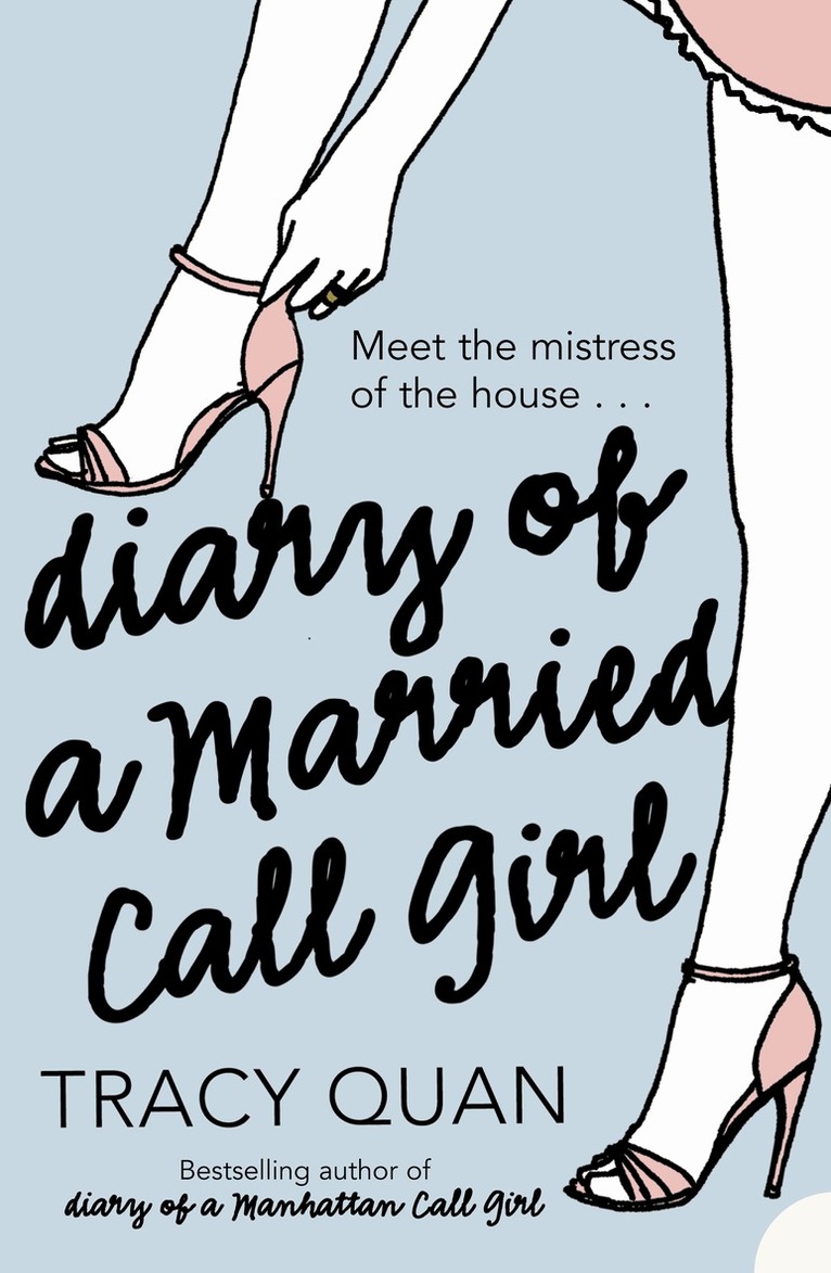 Tracy Quan - Diary of a Married Call Girl, E-bok