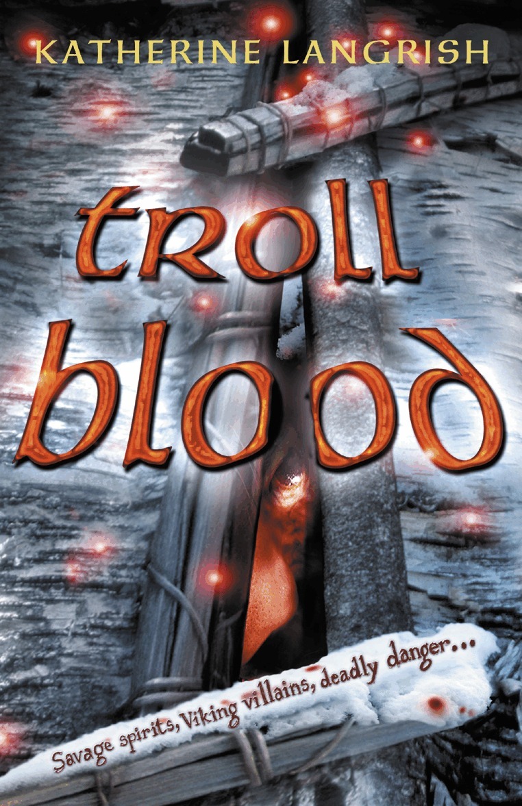 Katherine Langrish - Troll Blood, E-bok