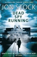 Dead Spy Running av Jon Stock