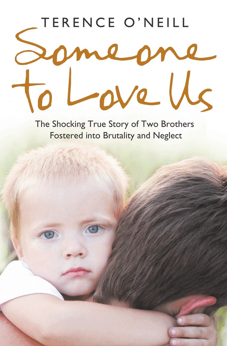 Terence O’Neill - Someone to Love Us, E-bok
