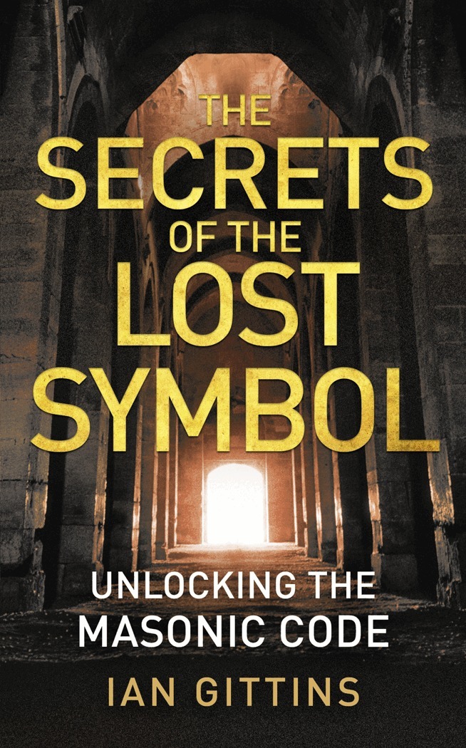 Ian Gittins - Unlocking the Masonic Code, E-bok