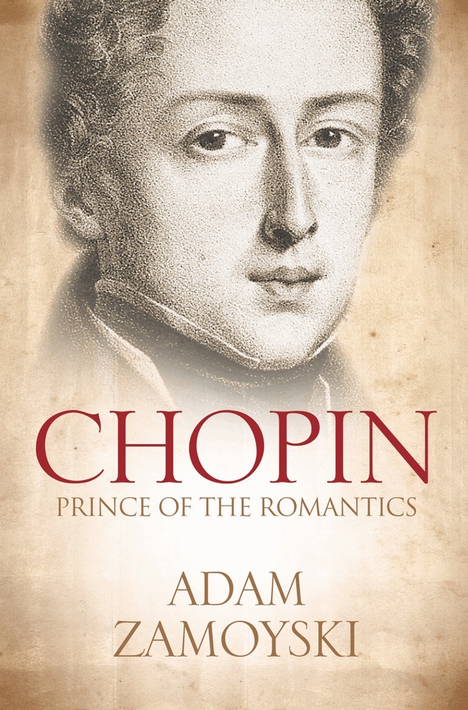 Adam Zamoyski - Chopin, E-bok