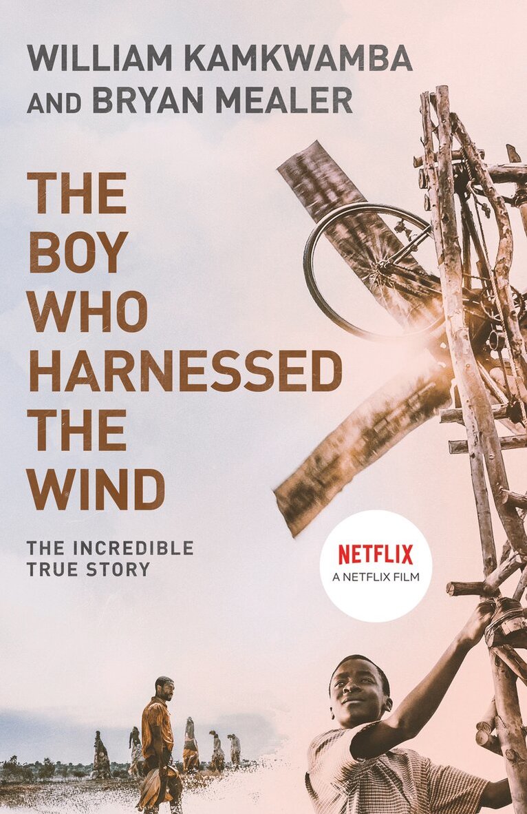 William Kamkwamba - Boy Who Harnessed the Wind, E-bok