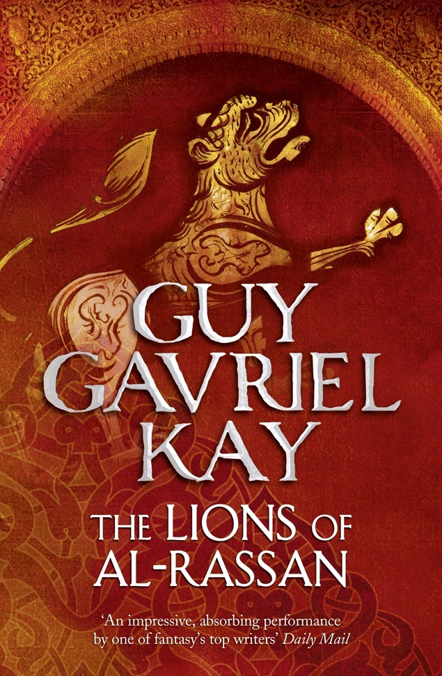 Guy Gavriel Kay - Lions of Al-Rassan, E-bok