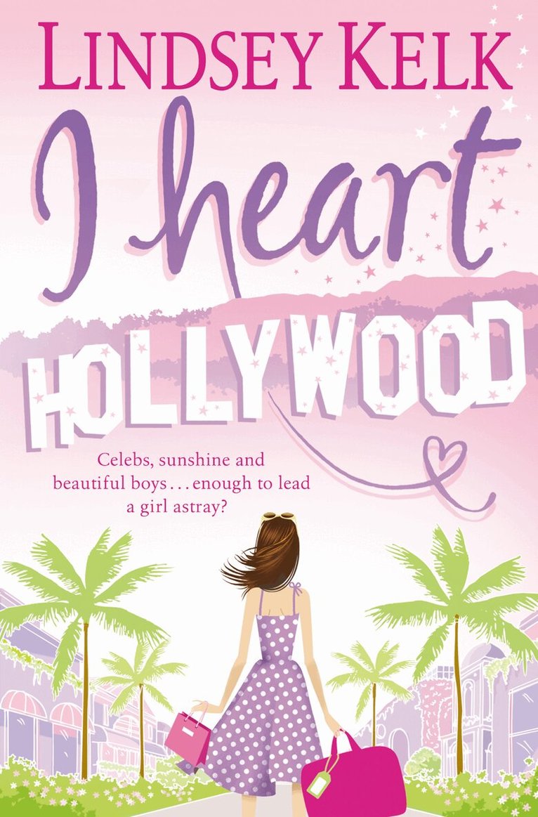Lindsey Kelk - I Heart Hollywood, E-bok