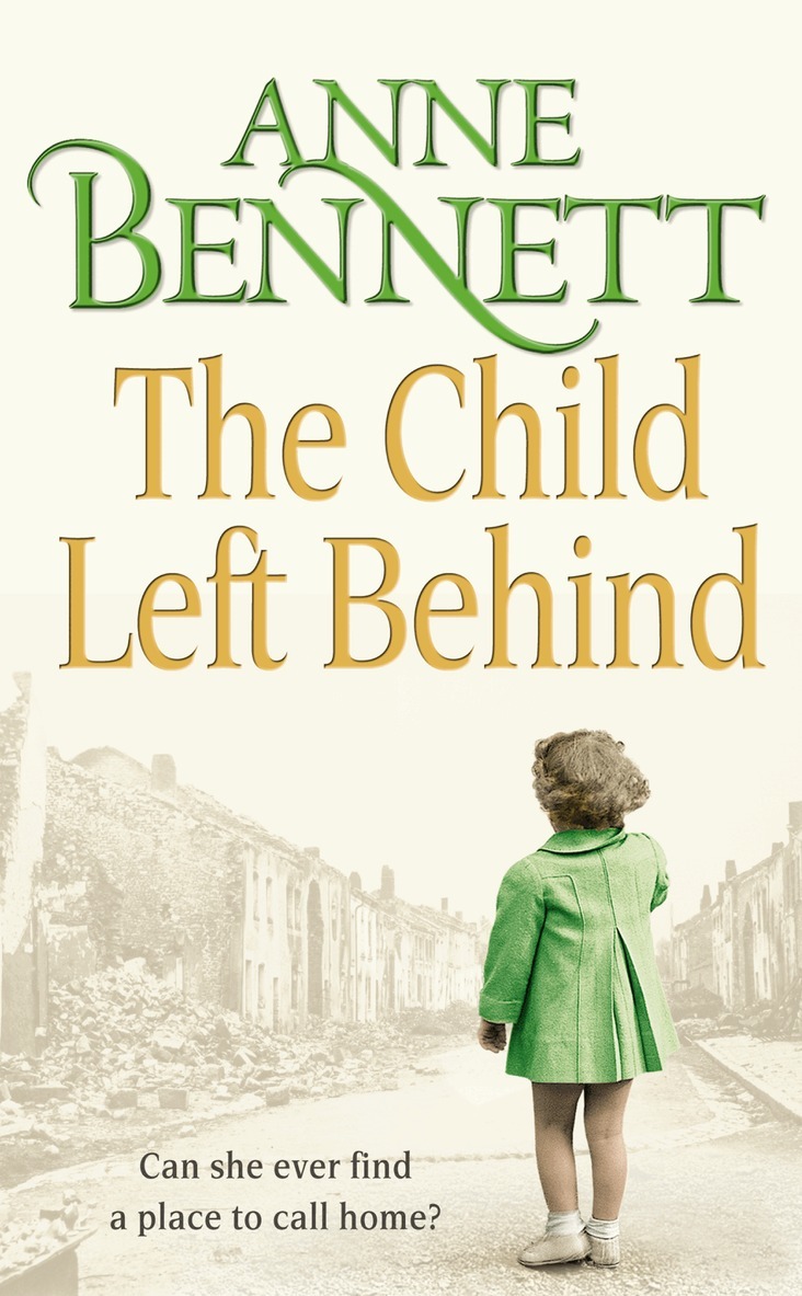 Anne Bennett - Child Left Behind, E-bok