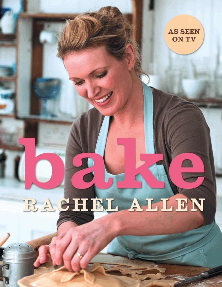 Rachel Allen - Bake, E-bok