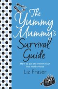 Yummy Mummy's Survival Guide