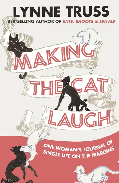 Lynne Truss - Making the Cat Laugh, Häftad