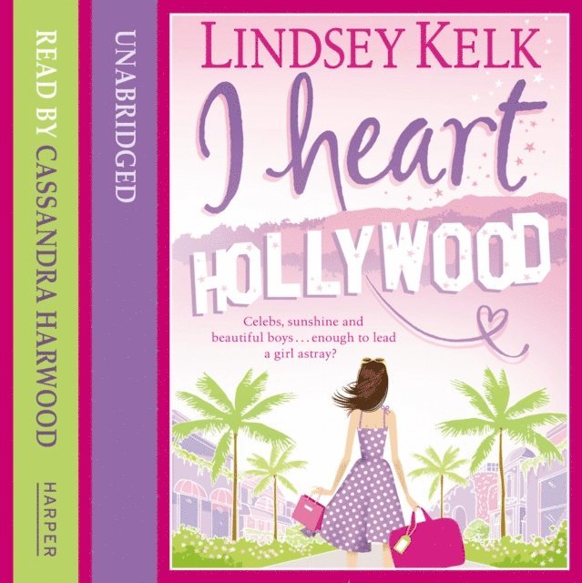 Lindsey Kelk - I Heart Hollywood, Ljudbok