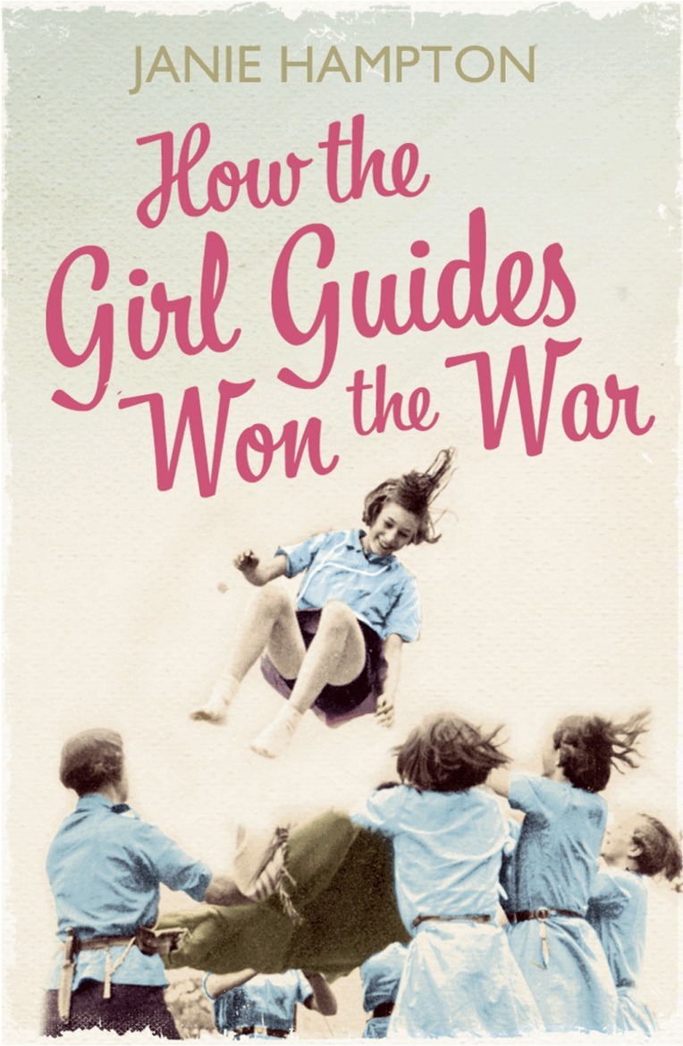 Janie Hampton - How the Girl Guides Won the War, Häftad. Tillgänglighet: Lägg i varukorg