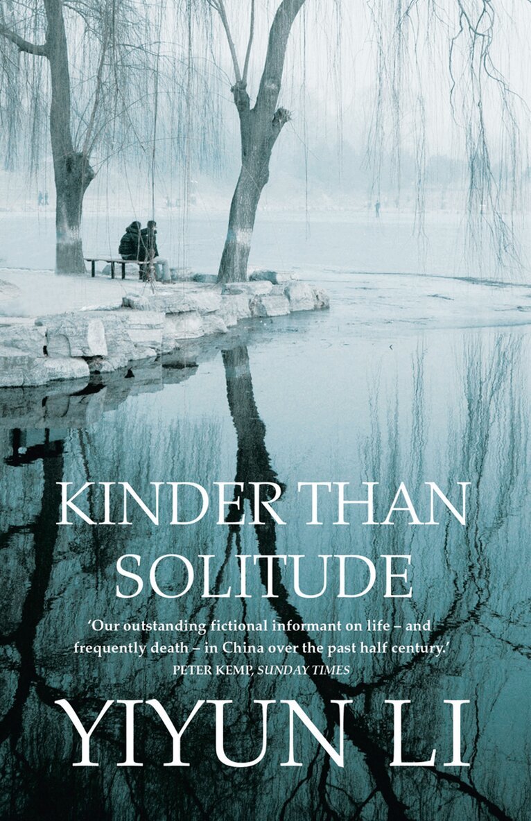 Yiyun Li - Kinder Than Solitude, E-bok