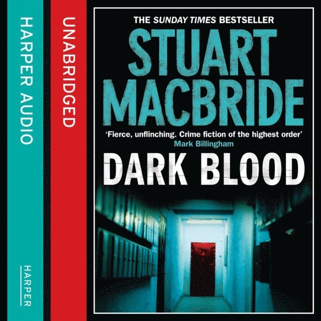 Stuart MacBride - Dark Blood, Ljudbok