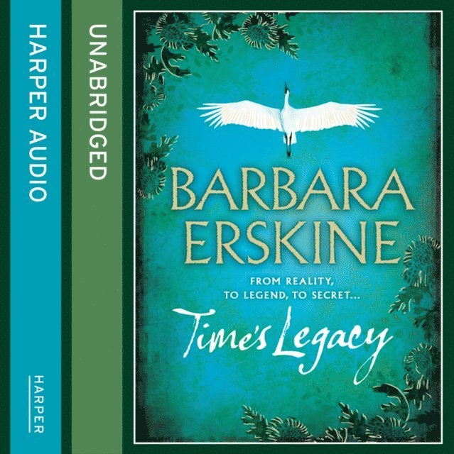 Barbara Erskine - Time's Legacy, Ljudbok