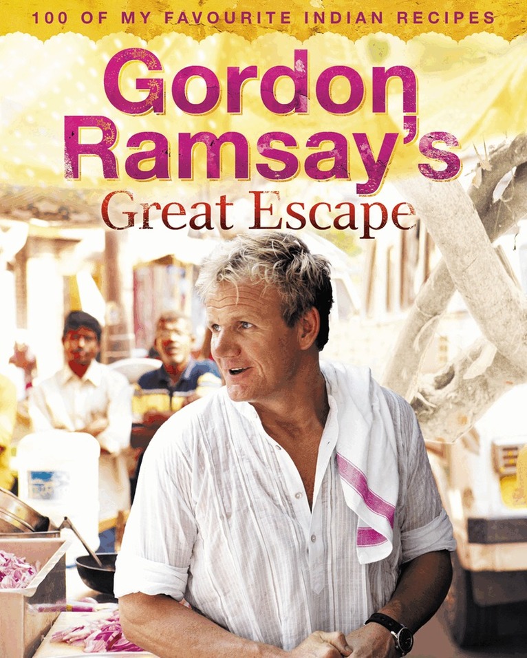 Gordon Ramsay - Gordon Ramsay’s Great Escape, E-bok