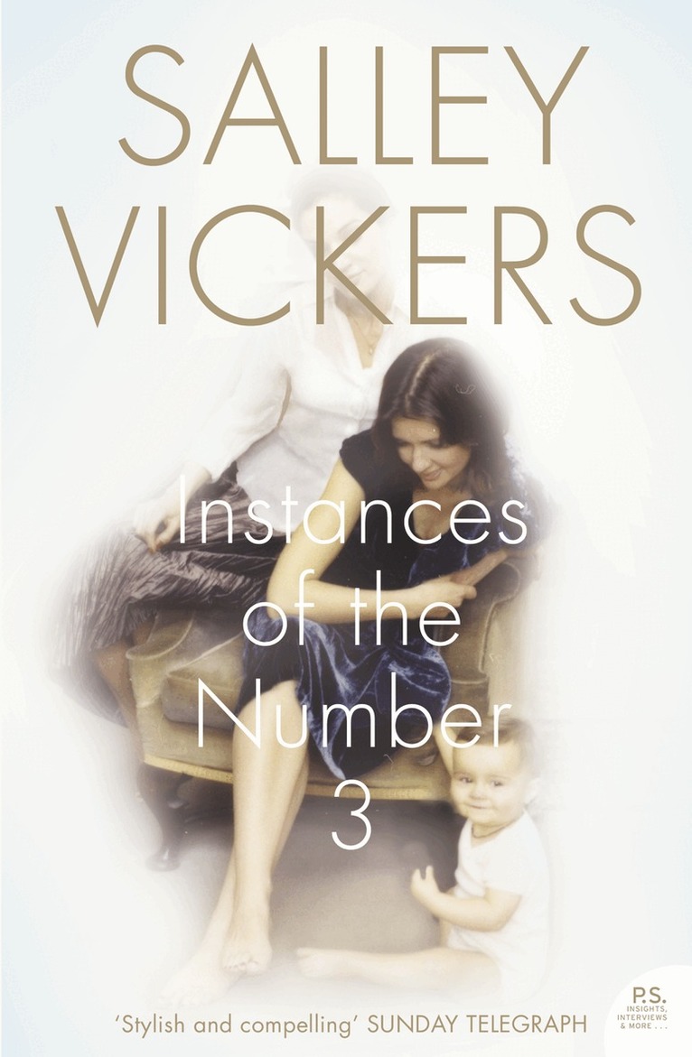 Salley Vickers - Instances of the Number 3, E-bok