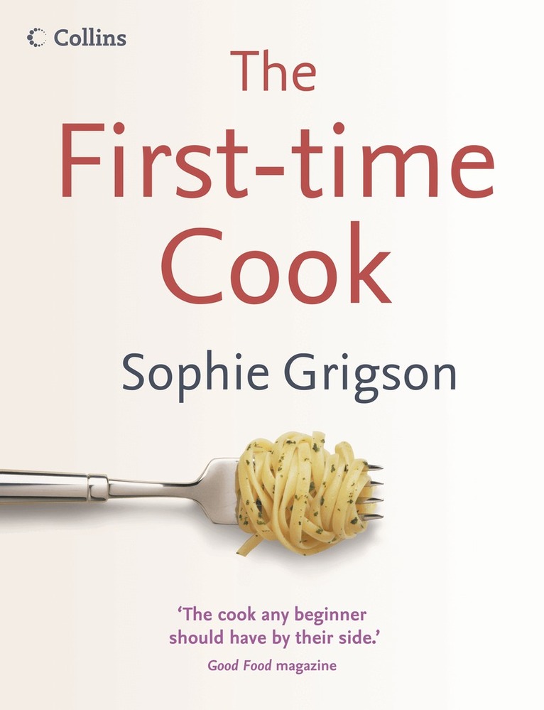 Sophie Grigson - First-Time Cook, E-bok