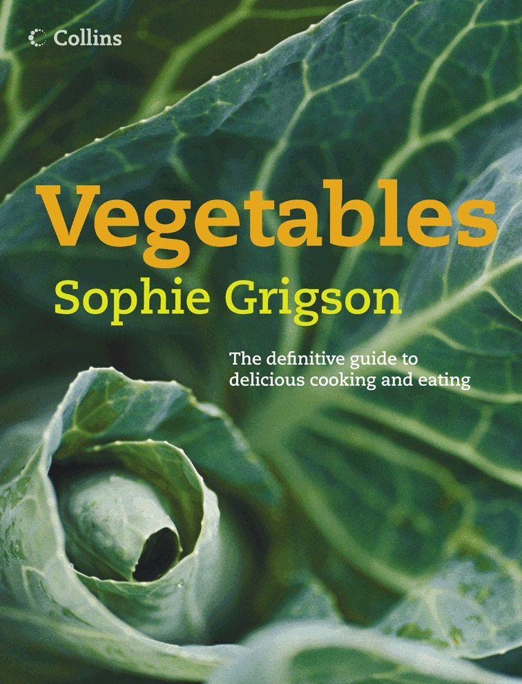 Sophie Grigson - Vegetables, E-bok