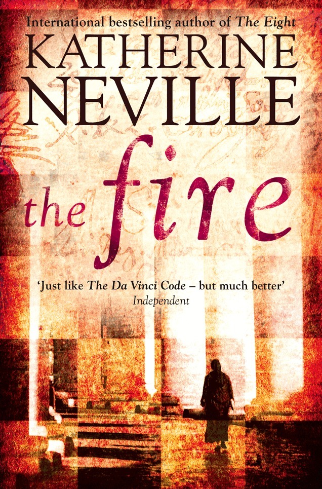 Katherine Neville - Fire, E-bok