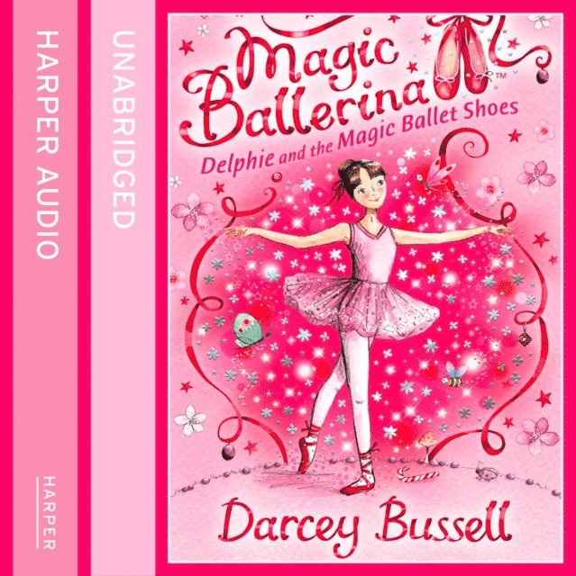 Darcey Bussell - Delphie and the Magic Ballet Shoes, Ljudbok