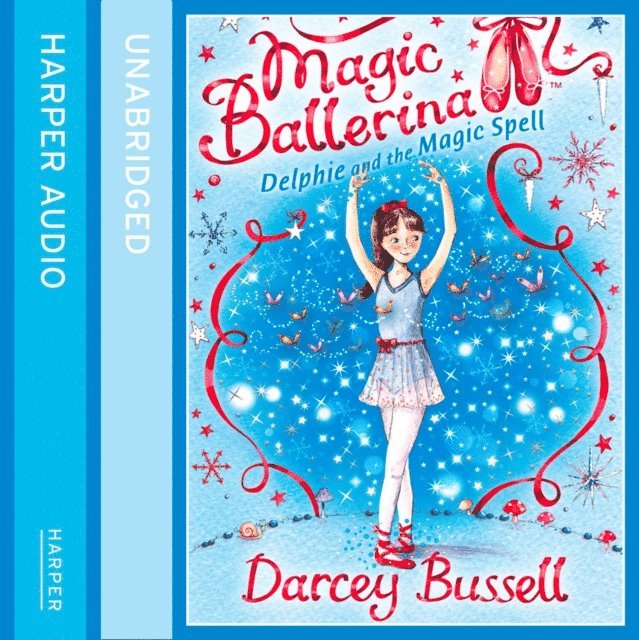 Darcey Bussell - Delphie and the Magic Spell, Ljudbok
