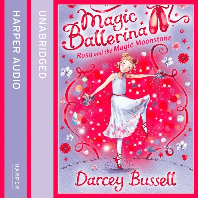Darcey Bussell - Rosa and the Magic Moonstone, Ljudbok