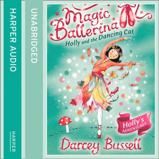 Darcey Bussell - Holly and the Dancing Cat, Ljudbok