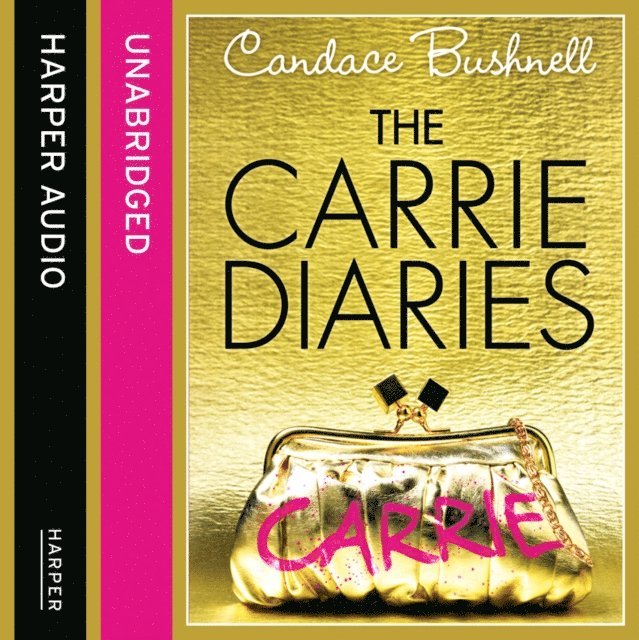 Candace Bushnell - Carrie Diaries, Ljudbok