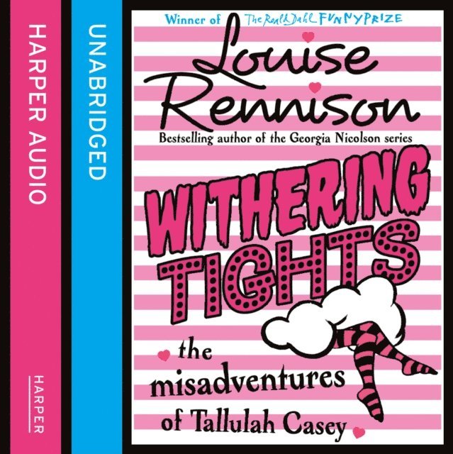 Louise Rennison - Withering Tights, Ljudbok