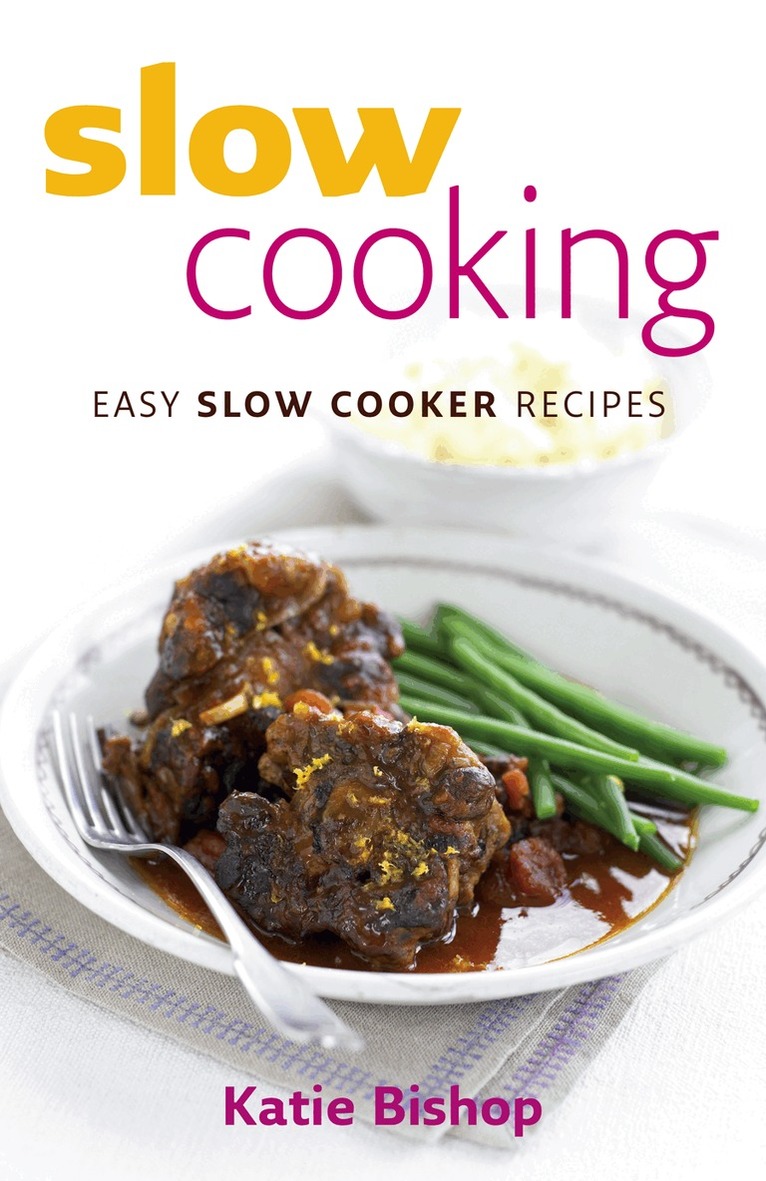 Katie Bishop - Slow Cooking, E-bok