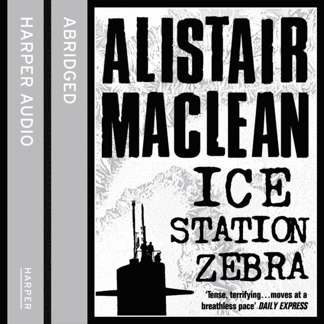 Alistair Maclean - Ice Station Zebra, Ljudbok