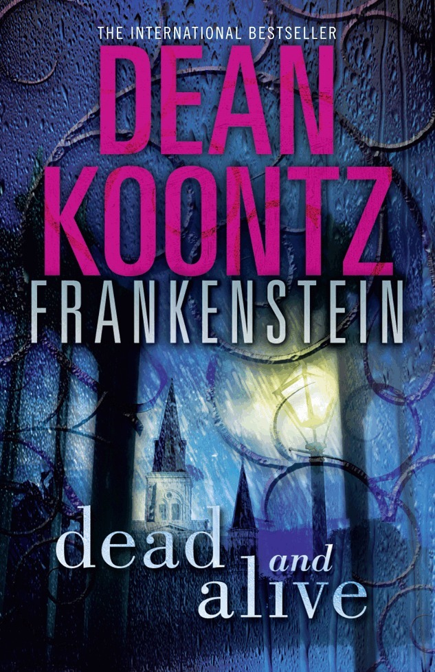 Dean Koontz - Dead and Alive, E-bok