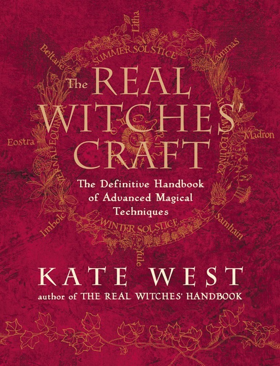 Kate West - Real Witches’ Craft, E-bok