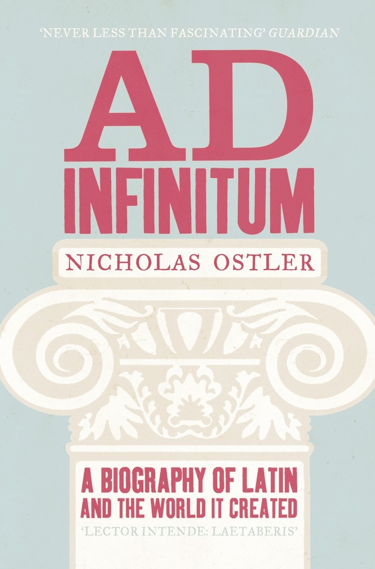 Nicholas Ostler - Ad Infinitum, E-bok