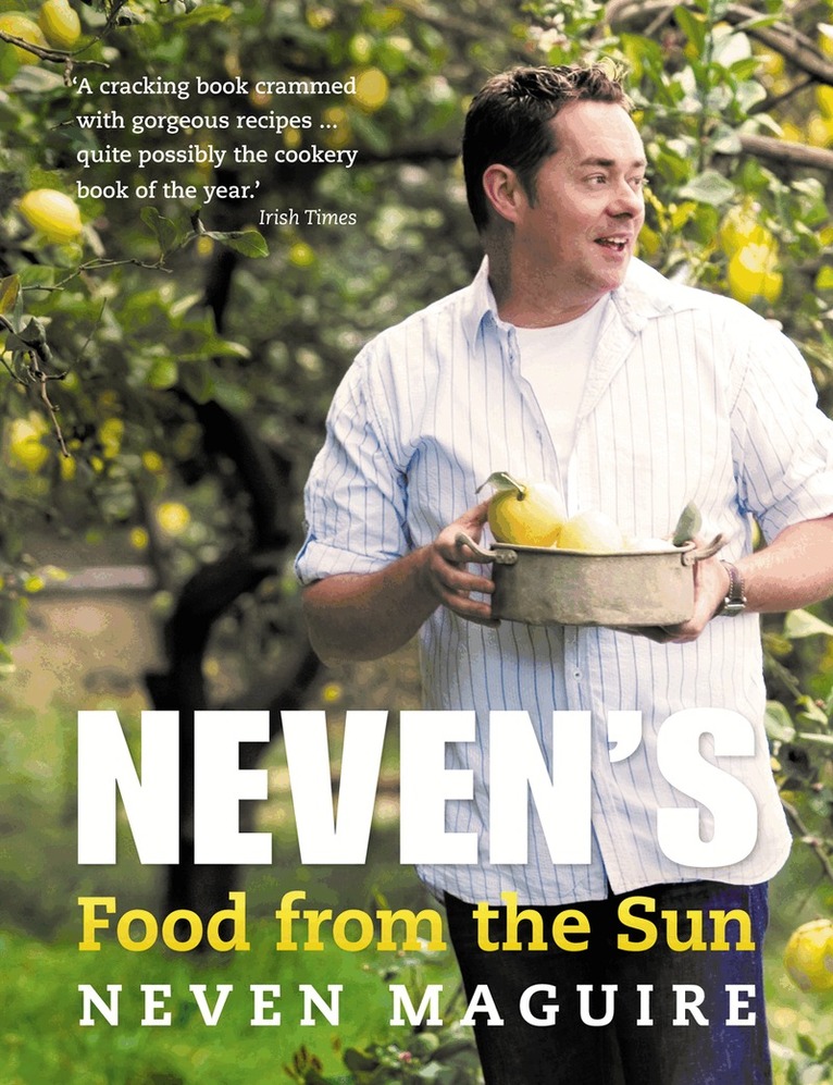 Neven Maguire - Food from the Sun, E-bok. Tillgänglighet: Lägg i varukorg