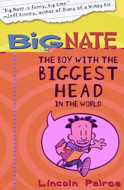 Lincoln Peirce - Boy with the Biggest Head in the World, E-bok