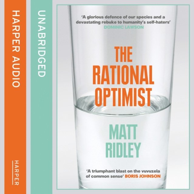 Matt Ridley - Rational Optimist, Ljudbok
