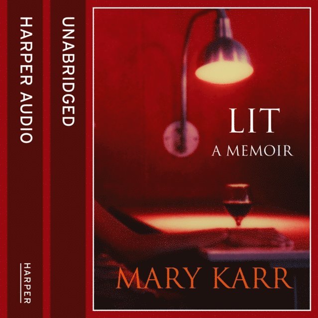 Mary Karr - Lit, Ljudbok