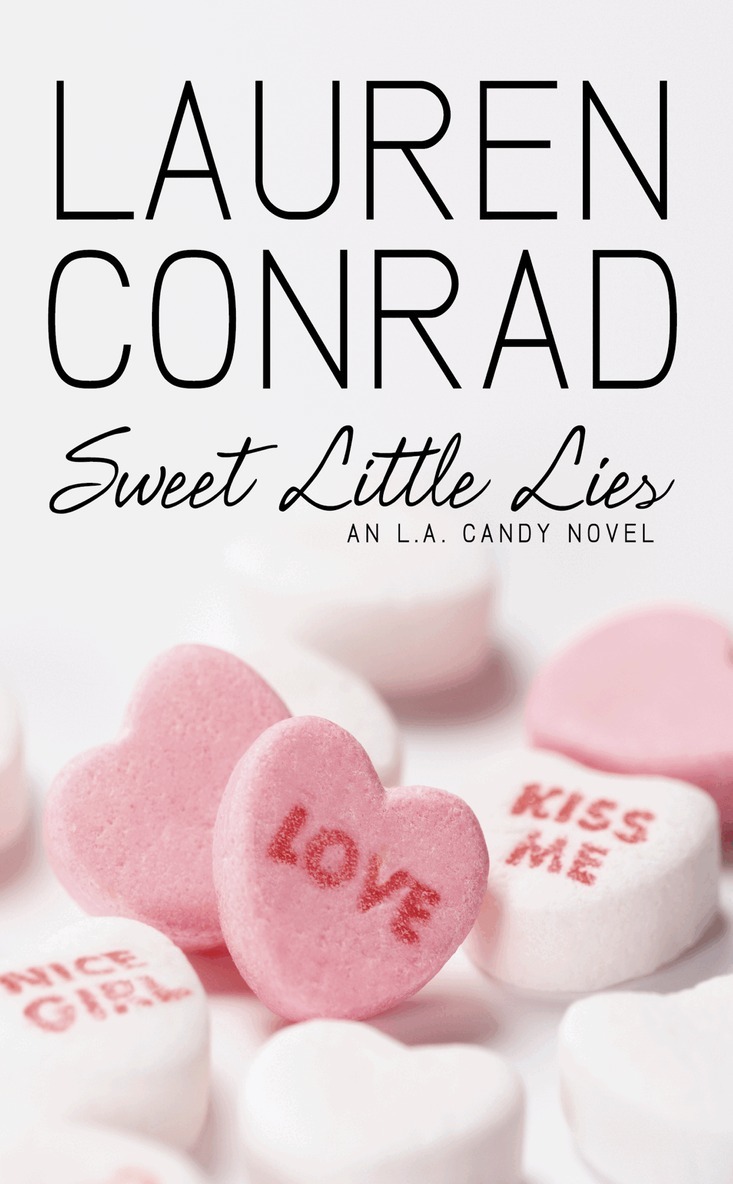 Lauren Conrad - Sweet Little Lies, E-bok