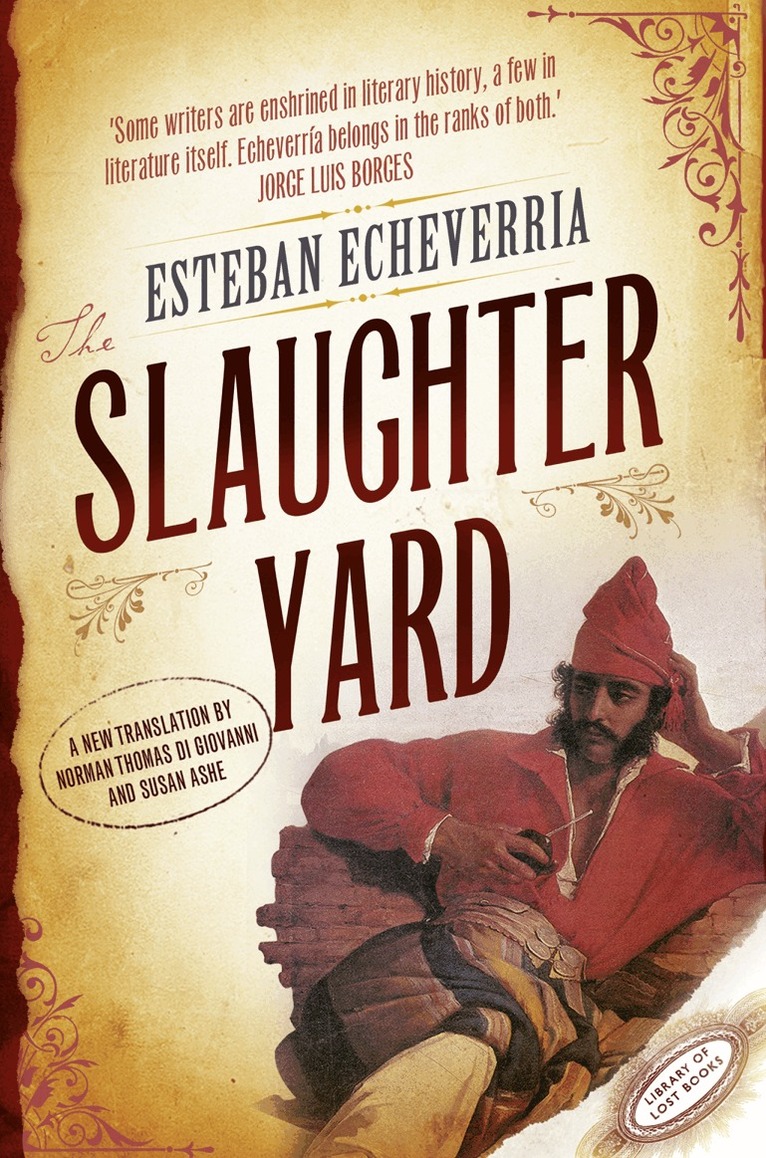 Esteban Echeverria - Slaughteryard, E-bok