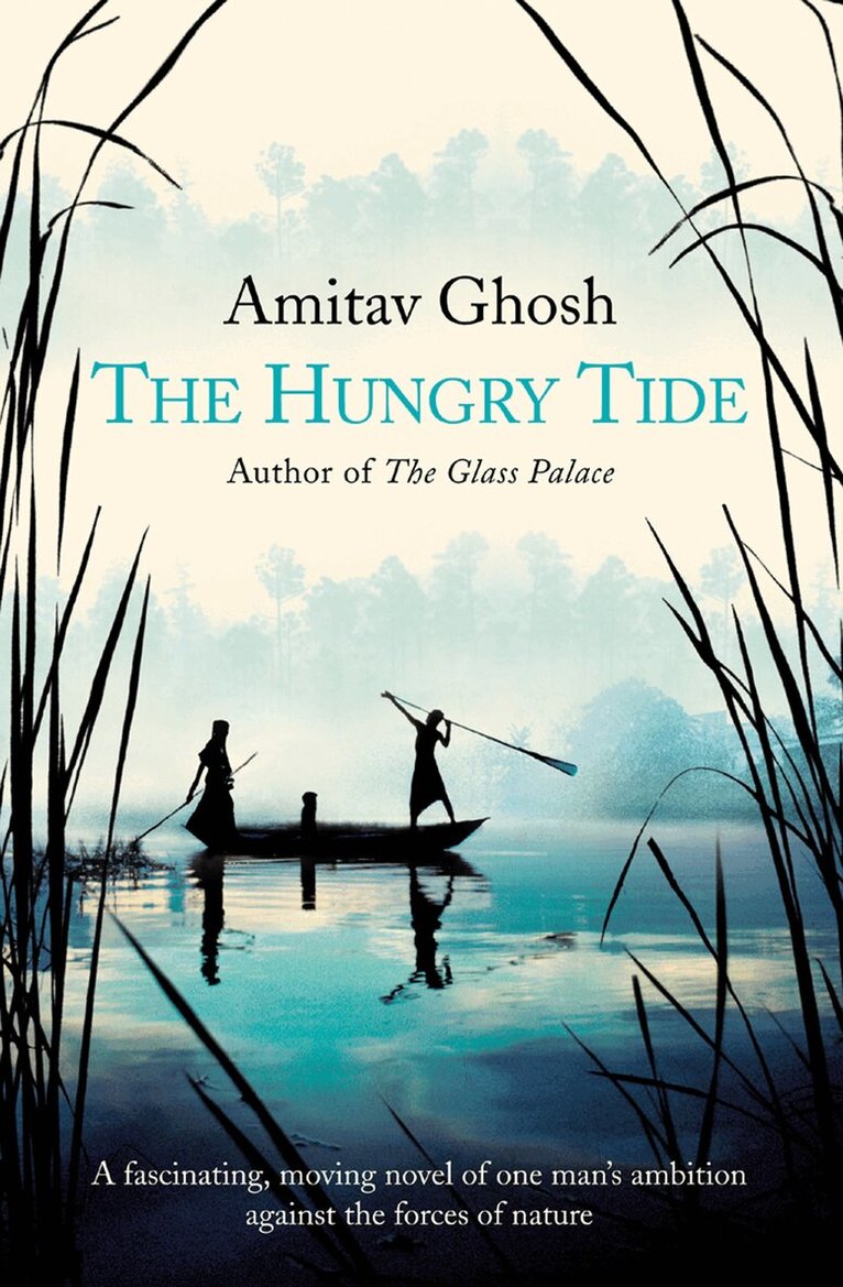 Amitav Ghosh - Hungry Tide, E-bok