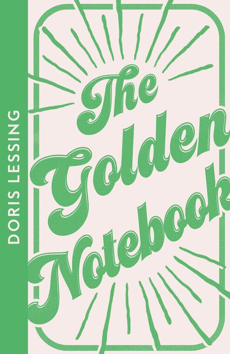 Doris Lessing - Golden Notebook, E-bok