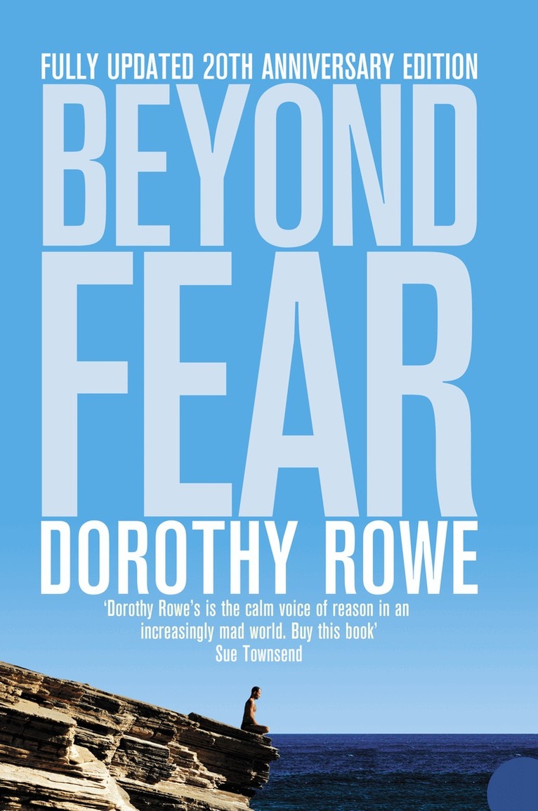 Dorothy Rowe - Beyond Fear, E-bok