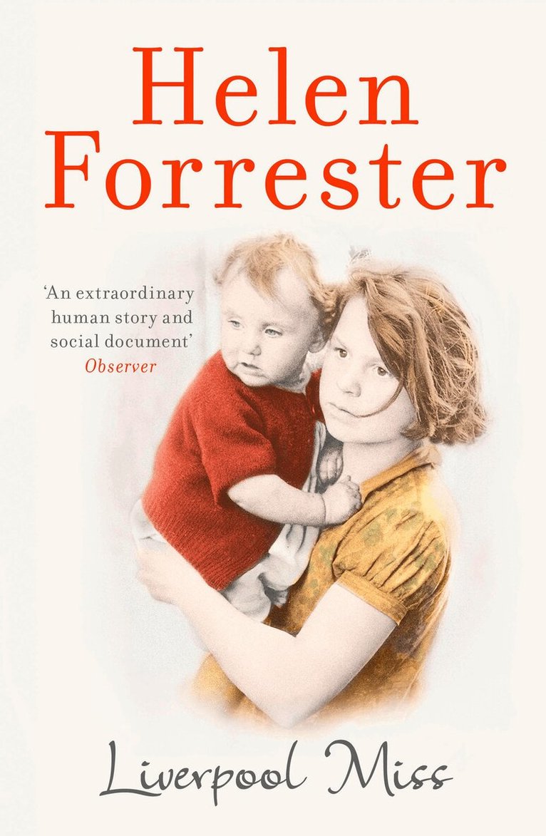Helen Forrester - Liverpool Miss, E-bok